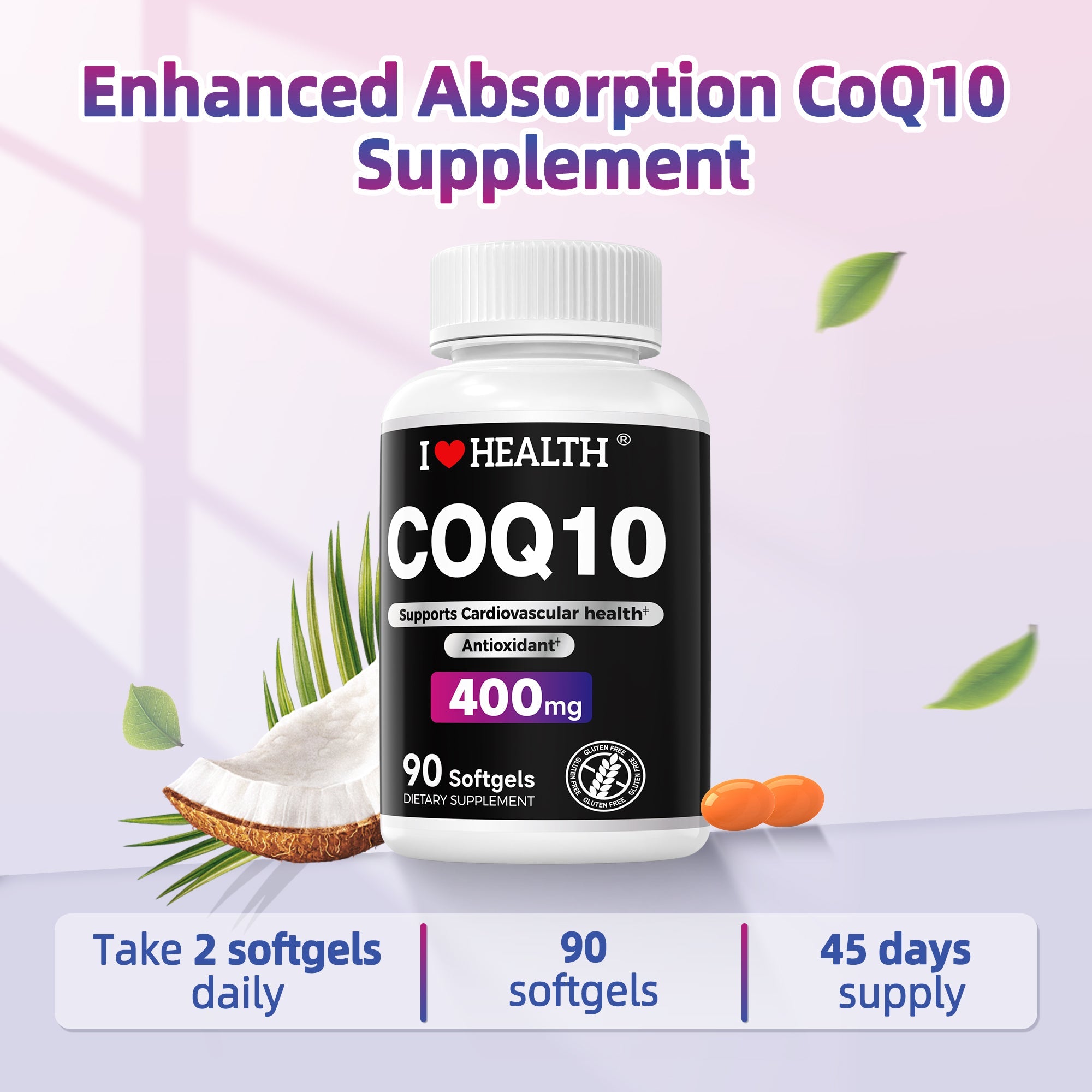 CoQ10 400mg Softgels - 90 Count | Supports Heart Health, Energy & Cellular Function | Soy-Based CoQ10 Supplement by I Love Health | 45 Servings